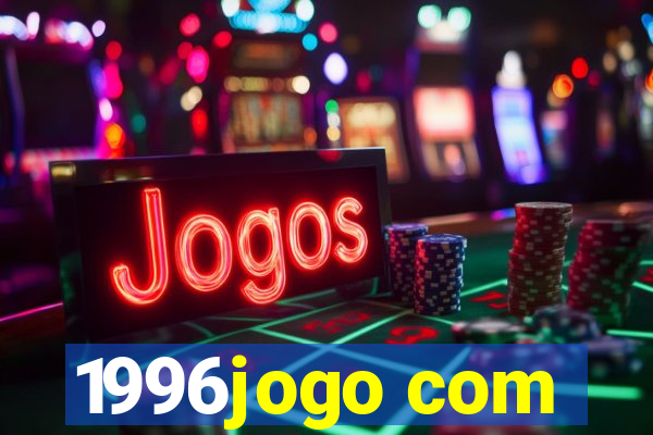 1996jogo com